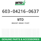 603-04216-0637 Mtd Genuine Bracket-brake Pivot