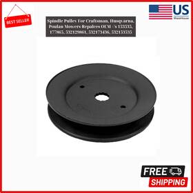 332512b Branded Spindle Pulley For Craftsman Husqvarna Poulan Mowers Repalces Oem #s 153535