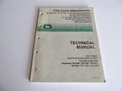 John Deere Pto Drive Attachments Technical Manual TM1594 (31OCT95). Fixed Price $16.99.