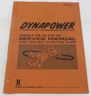 Dynapower Hydrostatic Transmission Systems Models 45, 48, & 60 Service Manual. Fixed Price $39.99.