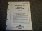 Briggs & Stratton Model Series 131200-131299 Engine Illustrated Parts List Xz. Fixed Price $80.07.