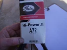 Gates Hi-power A72 Belt. Fixed Price $15.99.