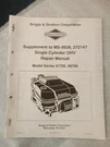 Briggs & Stratton Supplement MS-9939 272147 Single Cylinder Ohv Repair Manual. Fixed Price $10.35.
