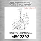 M802393 Housing Transaxle Fits John Deere (surplus Open Box). Fixed Price $62.11.