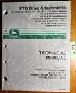 John Deere Pto Drive Attachments Technical Manual TM1594 10/95 Mower Tiller Snow. Fixed Price $35.00.