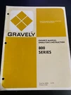 Gravely 800 Series Owners Manual Operators Instruction Form No: 22454 H4. Fixed Price $10.74.