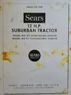 Sears Suburban 12 Lawn Garden Tractor Parts Manual 917.25350 917.25340 1968. Fixed Price $53.54.