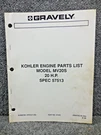 Oem Factory Gravely Kohler MV20S Hp Engine Parts Book Catalog Manual List. Fixed Price $17.95.