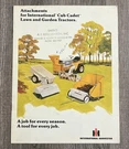 International Harvester Cub Cadet Attachments Lawn & Garden Tractors Brochure. Fixed Price $16.99.