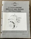 Briggs & Stratton Cycle Engine Service And Repair Instruction MS-7879 -4/82. Fixed Price $5.99.