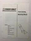 Troy-bilt Mulching Mower Parts Catalog Covers Models *34020 34024*. Fixed Price $10.00.