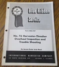 Ih International 76 Harvester Thresher Blue Ribbon Service Repair Manual GSS1197. Fixed Price $14.99.