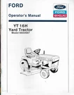Ford New Holland Yt 16H Yard Tractor Model 9800687 Maintenance Operator's Manual. Fixed Price $24.95.