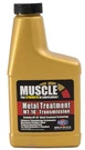 Muscle Metal Treatment MT-10 Transmission, 8 Fluid Ounces, Anti-friction. Fixed Price $16.99.