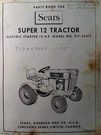 Sears SS-12 Suburban Super Lawn Riding Garden Tractor Parts Manual 917.25511. Fixed Price $48.44.