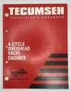2003 Tecumseh Technician Handbook 4-CYCLE Overhead Valve Engines 740043. Fixed Price $10.75.