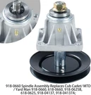 918-0625B Mower Spindle Assembly For 46" Cub Cadet LT1045 LT1046 Mtd 618-0660. Fixed Price $25.00.