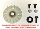 Dual Select Cut Blade Upgrade Kit For Ego 21" Single Lawn Mowers. Fixed Price $30.00.