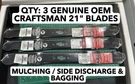 3-BLADE Lot Genuine Oem Craftsman 742P05643 742-05643 CMXGZAM100142 Hole 21. Fixed Price $57.74.