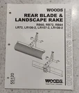Woods Operator's / Owners Manual - Rear Blade & Landscape Rake + Reciept!. Fixed Price $25.00.