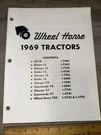 1969 Wheel Horse Tractor Parts Manual Catalog. GT-14, Electro 12, Raider 10 Etc.. Fixed Price $60.00.