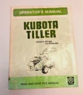 Kubota AT60 AT70S-E Walk Behind Rotary Tiller Operator's Manual. Fixed Price $24.89.