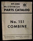 Mccormick International Harvester Parts Catalog No. 151 Combine HT-32A Vintage. Fixed Price $59.00.