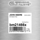 BM21466X Kit-msg Pcs Fits John Deere (surplus Open Box). Fixed Price $585.00.