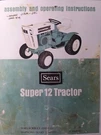 Sears SS-12 Suburban Super Lawn Riding Garden Tractor Owners Manual 917.25511. Fixed Price $57.79.