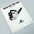 Mcculloch Mac 110 120 130 Chainsaw Owners Operators Manual Maintenance. Fixed Price $12.97.
