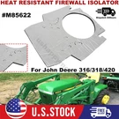 Heat Resistant Firewall Isolator Foam For John Deere 316 318 420 Garden Tractor. Fixed Price $39.99.